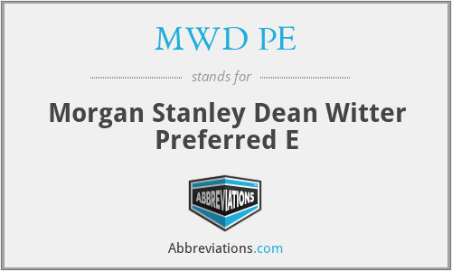 MWD PE - Morgan Stanley Dean Witter Preferred E